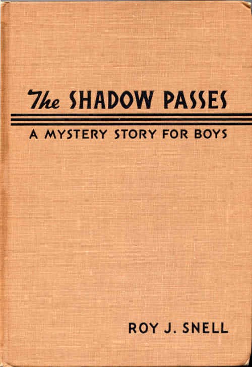 The Shadow Passes
A Mystery Story for Boys