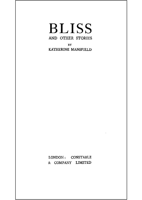 Bliss, and Other Stories Bliss, and Other Stories