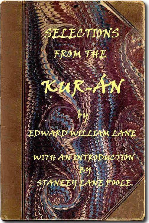 Selections from the Kur-an Selections from the Kur-an