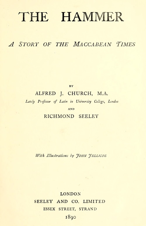 The Hammer: A Story of the Maccabean Times The Hammer: A Story of the Maccabean Times