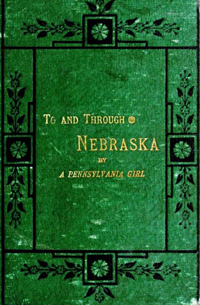 To and Through Nebraska To and Through Nebraska