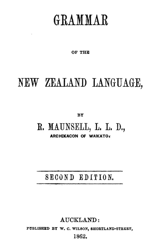 Grammar of the New Zealand language (2nd edition) Grammar of the New Zealand language (2nd edition)
