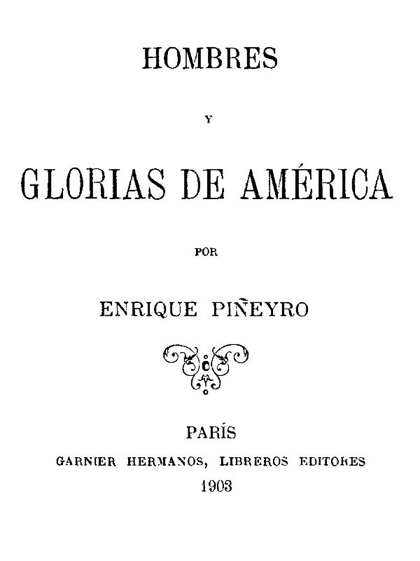 Hombres y glorias de América