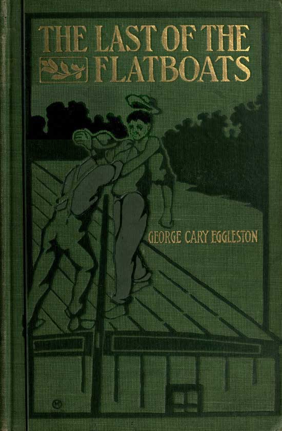 George Cary Eggleston - Son Gemilerin Sonuncusu: Mississippi Nehri ve İlginç Nehir Ailesinin Hikayesi