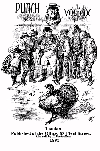 Punch, or the London Charivari, Vol. 109, July 6, 1895 Punch, or the London Charivari, Vol. 109, July 6, 1895