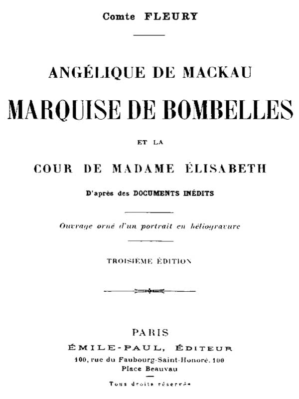 Angélique de Mackau, Marquise de Bombelles, et la Cour de Madame Élisabeth Angélique de Mackau, Marquise de Bombelles, et la Cour de Madame Élisabeth