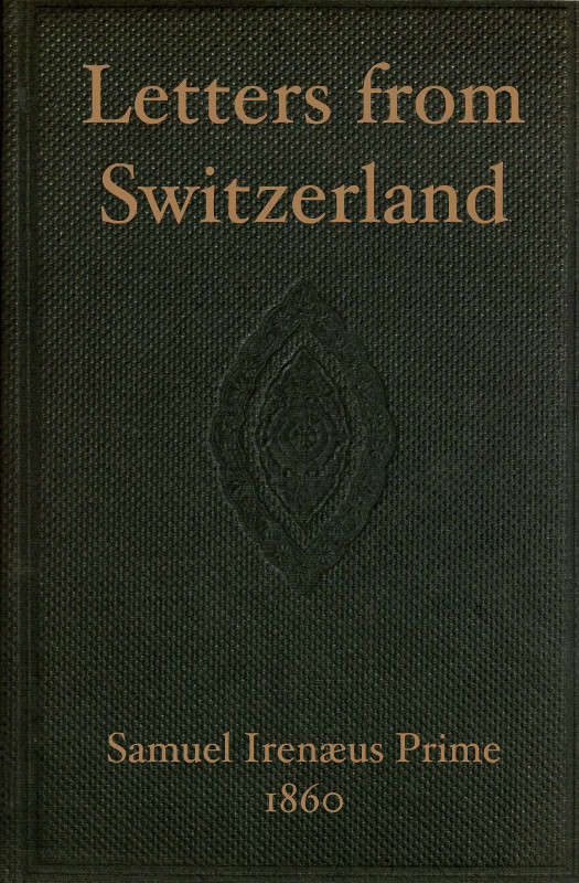 Letters from Switzerland Letters from Switzerland