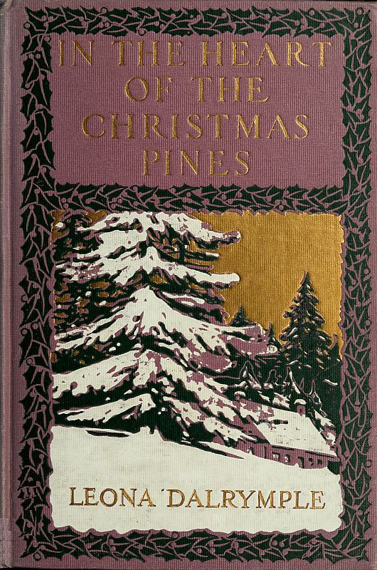 In the Heart of the Christmas Pines In the Heart of the Christmas Pines