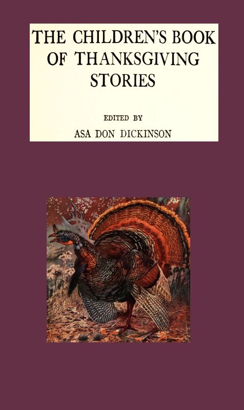 The Children's Book of Thanksgiving Stories The Children's Book of Thanksgiving Stories