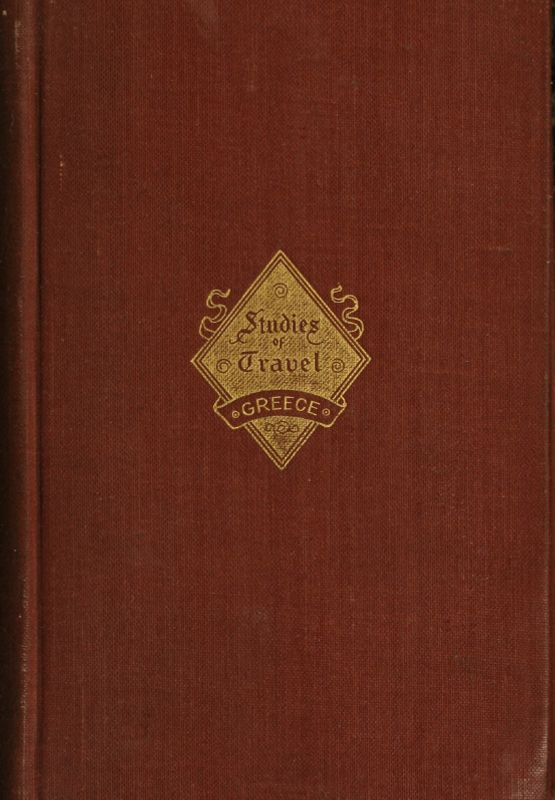 Studies of Travel: Greece Studies of Travel: Greece
