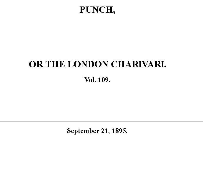 Punch or the London Charivari, Vol. 109, September 21, 1895