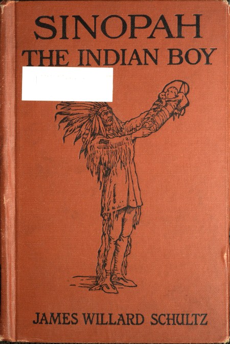Sinopah, the Indian Boy Sinopah, the Indian Boy