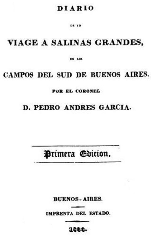 Diario de un viage a Salinas Grandes, en los campos del sud de Buenos Aires Diario de un viage a Salinas Grandes, en los campos del sud de Buenos Aires