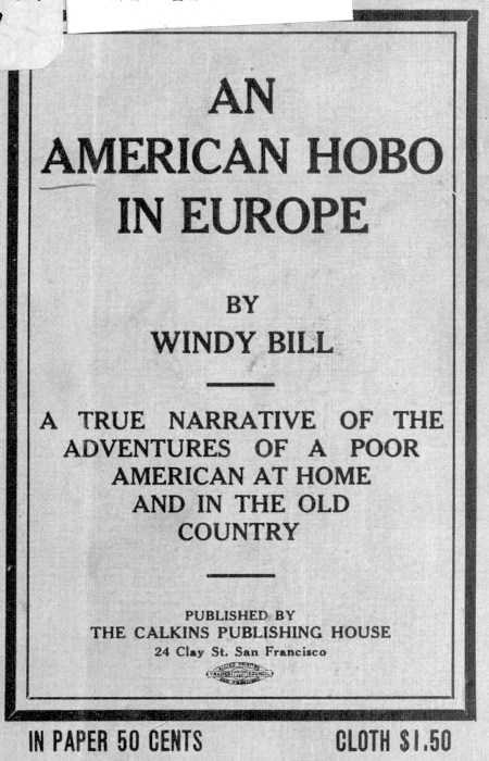 Bir Amerikalı Hobo'nun Avrupa'da Maceraları: Bir Amerikalının Vatanında ve Eski Ülkelerde Gerçek Bir Hikayesi