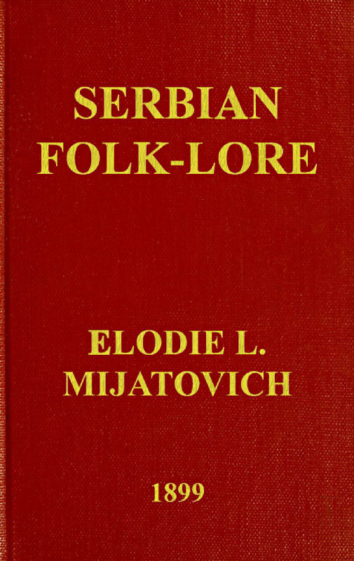 Serbian Folk-lore Serbian Folk-lore