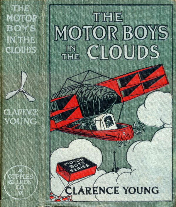 The Motor Boys in the Clouds; or, A Trip for Fame and Fortune The Motor Boys in the Clouds; or, A Trip for Fame and Fortune