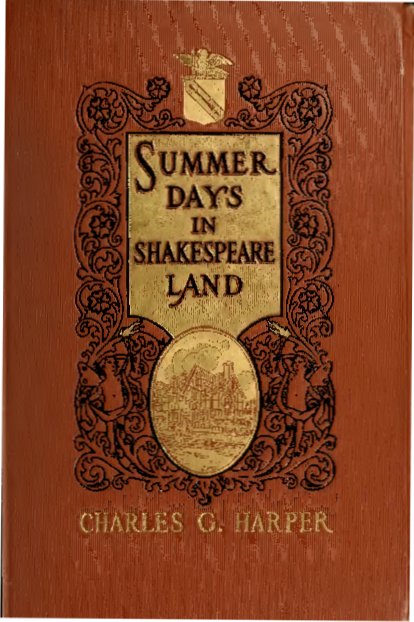 Summer Days in Shakespeare Land Summer Days in Shakespeare Land