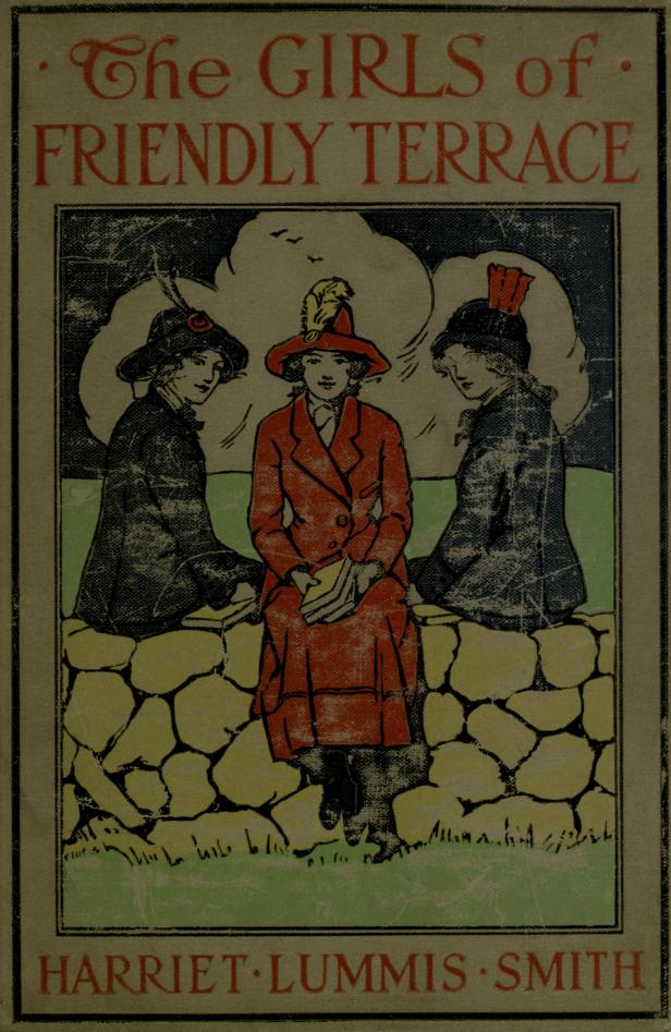 The Girls of Friendly Terrace; or, Peggy Raymond's Success The Girls of Friendly Terrace; or, Peggy Raymond's Success
