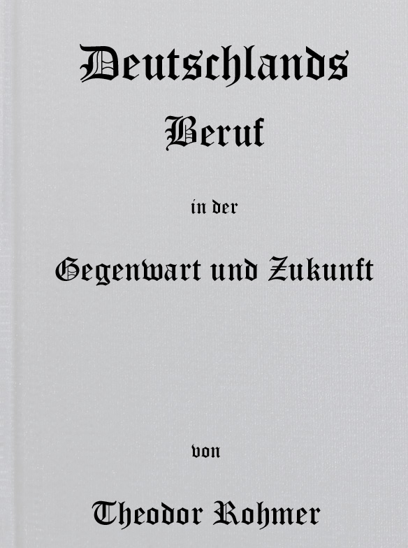 Deutschlands Beruf in der Gegenwart und Zukunft