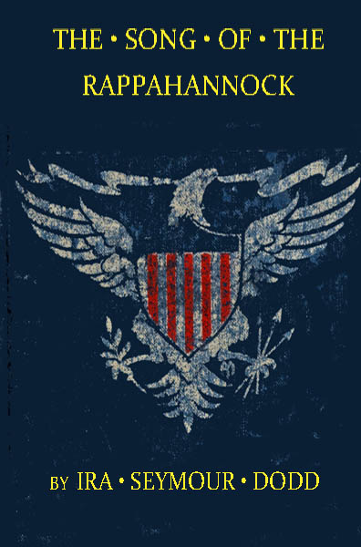 The Song of the Rappahannock: Sketches of the Civil War The Song of the Rappahannock: Sketches of the Civil War