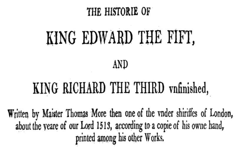 Chronicles of England, Scotland and Ireland (3 of 6): England (5 of 9)
The History of Edward the Fift and King Richard the Third Unfinished