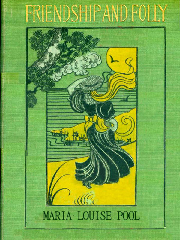 Friendship and Folly: A Novel Friendship and Folly: A Novel