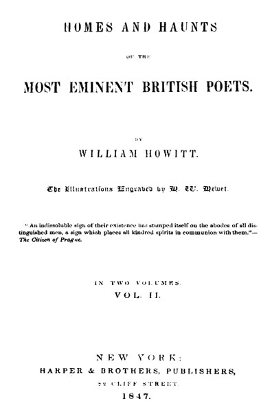 Homes and Haunts of the Most Eminent British Poets, Vol. 2 (of 2) Homes and Haunts of the Most Eminent British Poets, Vol. 2 (of 2)