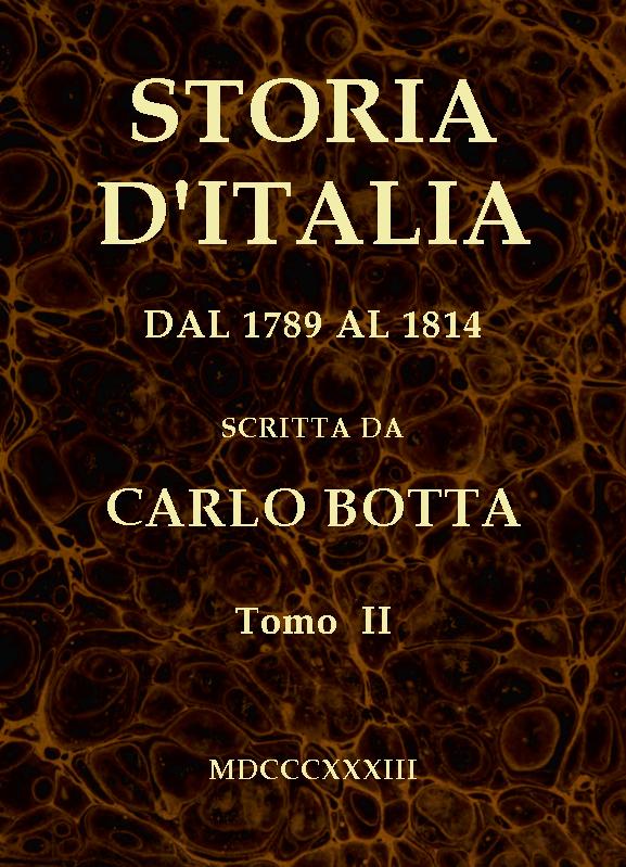 Storia d'Italia dal 1789 al 1814, tomo II Storia d'Italia dal 1789 al 1814, tomo II