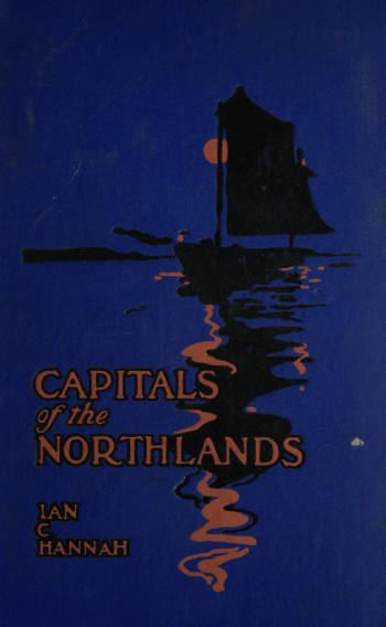 Capitals of the Northlands: Tales of Ten Cities Capitals of the Northlands: Tales of Ten Cities