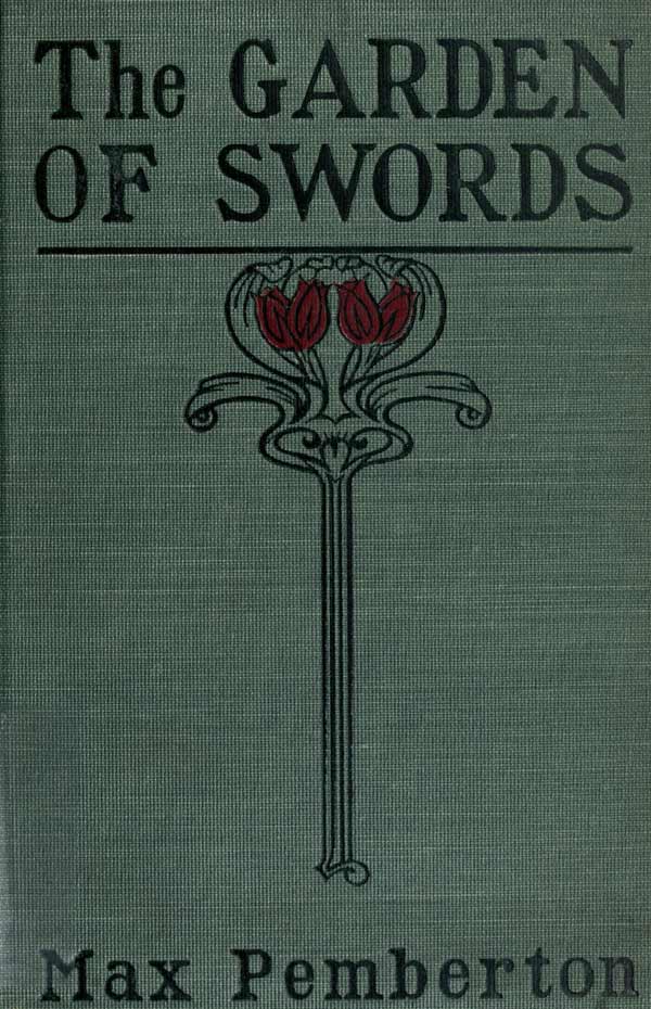 The Garden of Swords The Garden of Swords