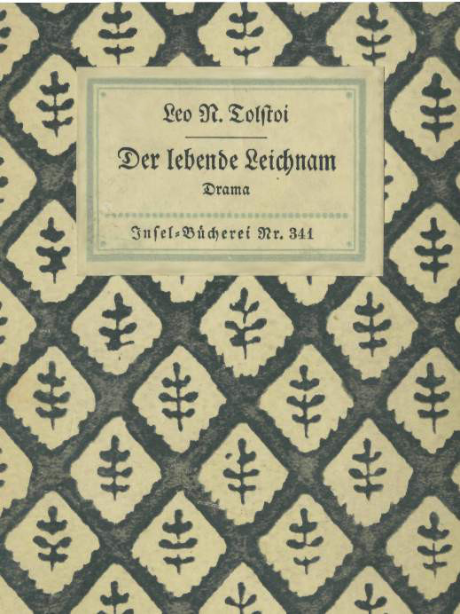 Der lebende Leichnam: Drama in sechs Akten (zwölf Bildern) Der lebende Leichnam: Drama in sechs Akten (zwölf Bildern)