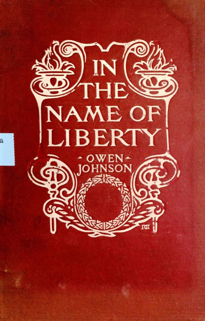 In the Name of Liberty: A Story of the Terror In the Name of Liberty: A Story of the Terror