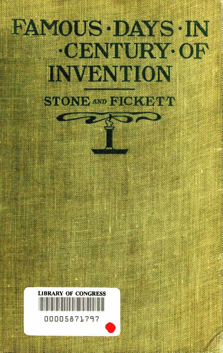 M. Grace Fickett - İcatlar Yüzyılındaki Ünlü Günler