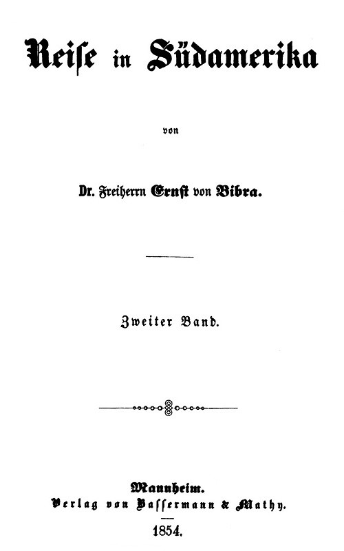 Reise in Südamerika. Zweiter Band. Reise in Südamerika. Zweiter Band.
