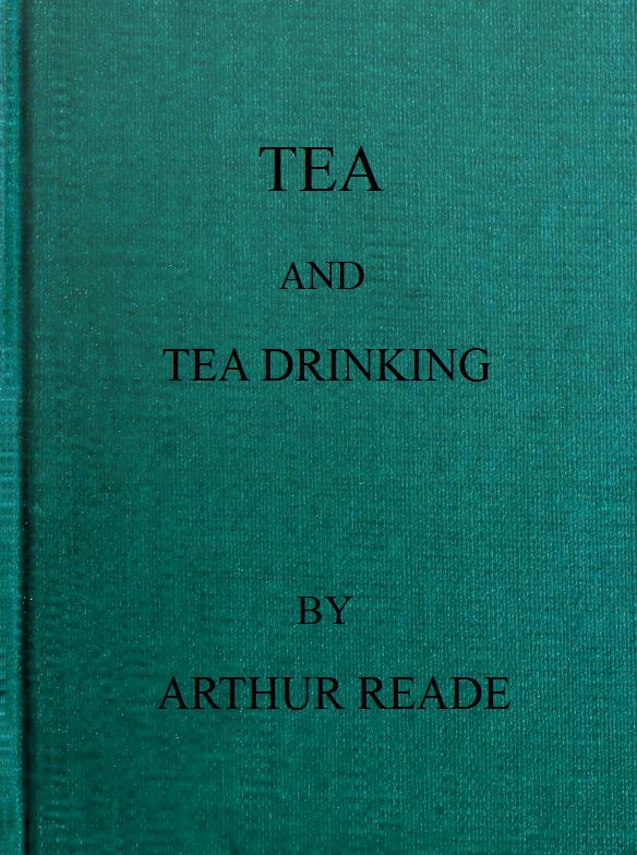 Tea and Tea Drinking Tea and Tea Drinking