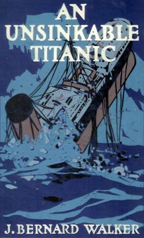 An Unsinkable Titanic: Every Ship its own Lifeboat An Unsinkable Titanic: Every Ship its own Lifeboat