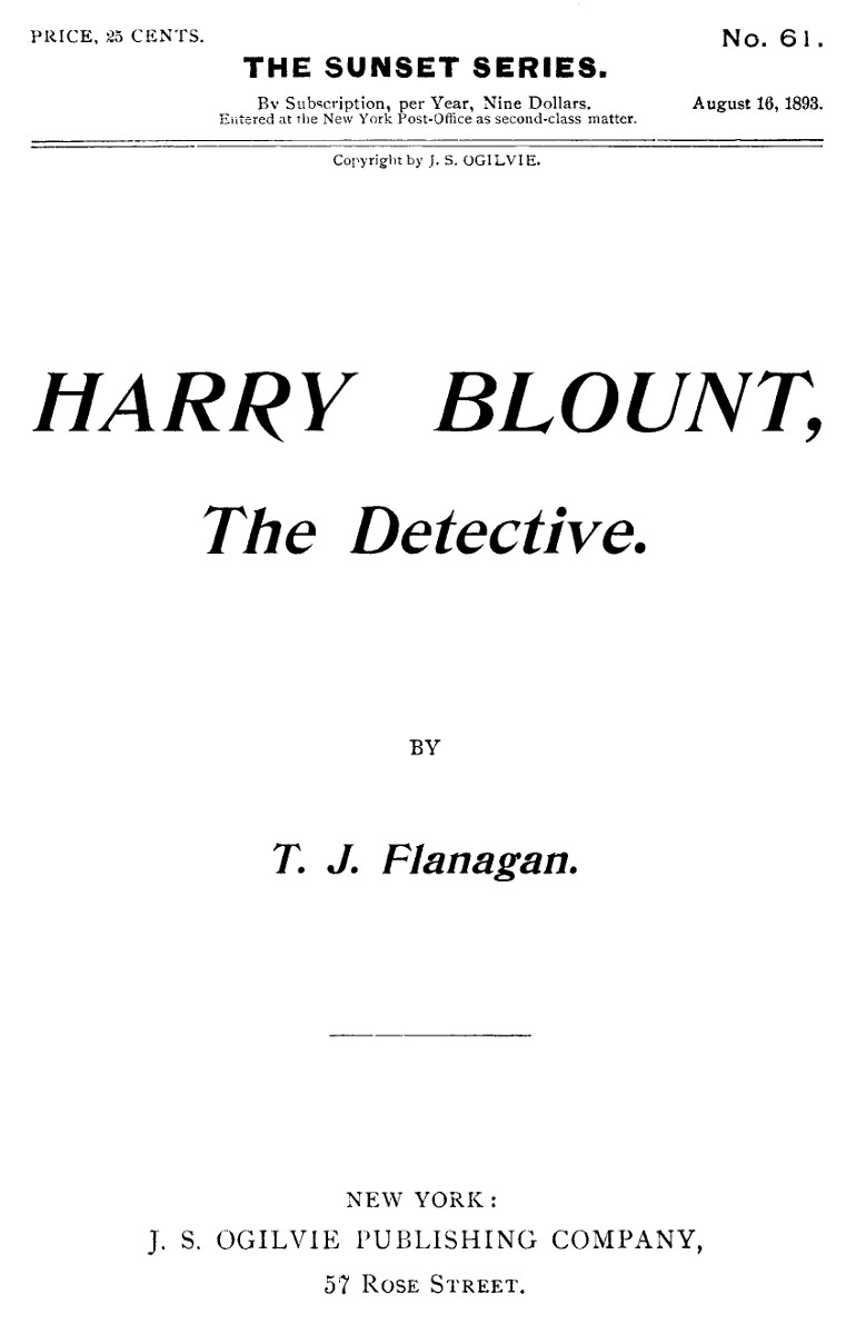 Harry Blount, the Detective; Or, The Martin Mystery Solved Harry Blount, the Detective; Or, The Martin Mystery Solved