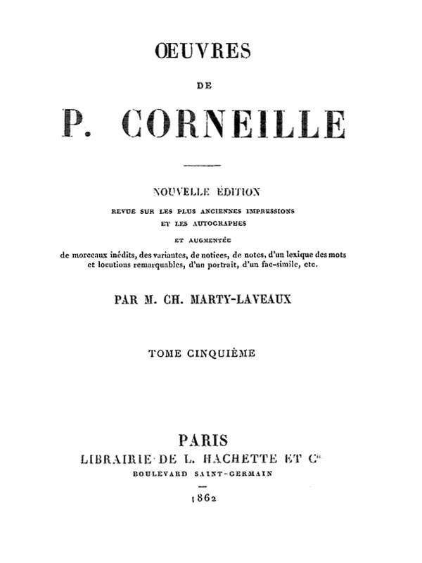 Œuvres de P. Corneille, Tome 05 Œuvres de P. Corneille, Tome 05