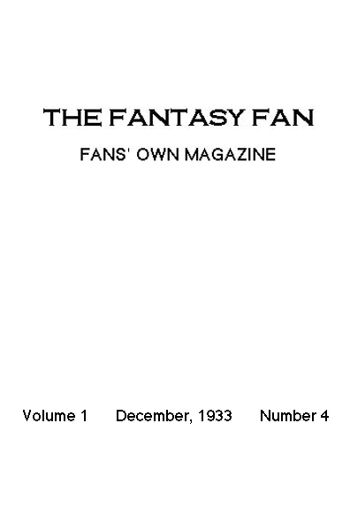 The Fantasy Fan, December 1933
The Fans' Own Magazine