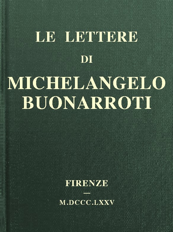 Michelangelo Buonarroti - Michelangelo Buonarroti'nin Mektupları