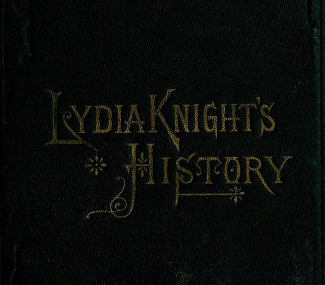 Lydia Knight's History The First Book of the Noble Women's Lives Lydia Knight's History The First Book of the Noble Women's Lives