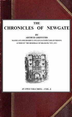 The Chronicles of Newgate, vol. 1/2 The Chronicles of Newgate, vol. 1/2