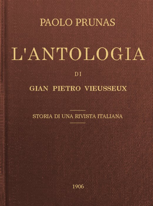 L'Antologia di Gian Pietro Vieusseux L'Antologia di Gian Pietro Vieusseux
