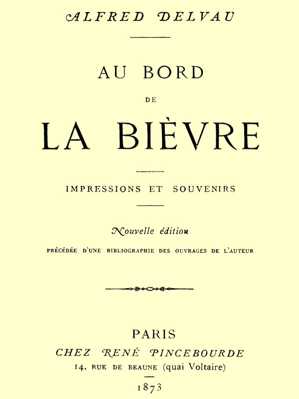 Au bord de la Bièvre: impressions et souvenirs Au bord de la Bièvre: impressions et souvenirs