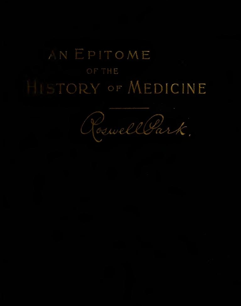 An Epitome of the History of Medicine An Epitome of the History of Medicine