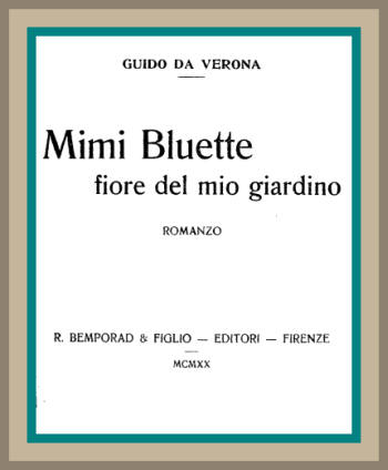 Mimi Bluette, fiore del mio giardino: romanzo Mimi Bluette, fiore del mio giardino: romanzo