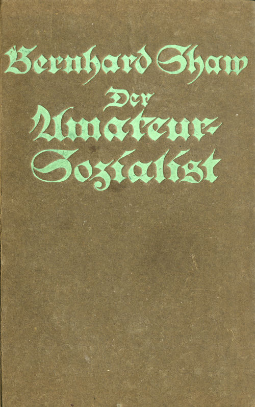 Der Amateursozialist: Roman Der Amateursozialist: Roman