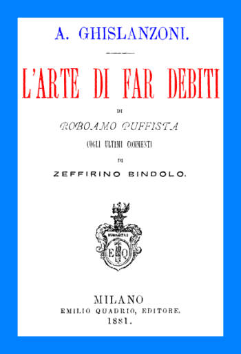 L'arte di far debiti L'arte di far debiti