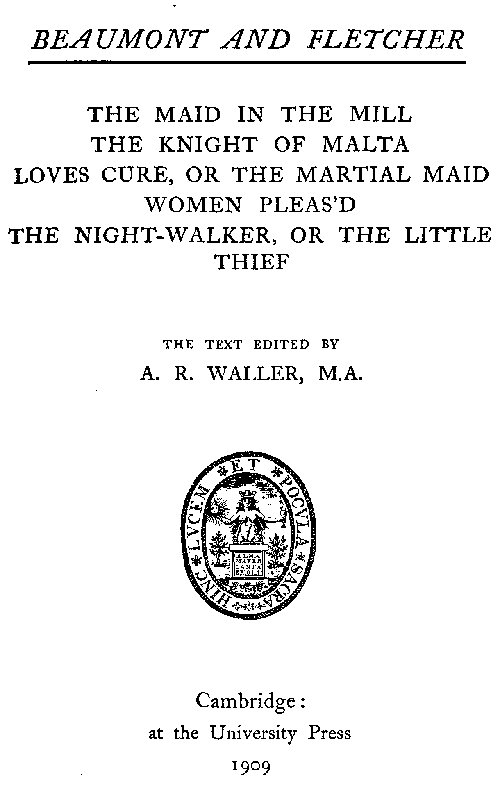 Beaumont and Fletcher's Works, Vol. 07 of 10 Beaumont and Fletcher's Works, Vol. 07 of 10