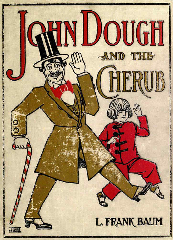 John Dough and the Cherub John Dough and the Cherub